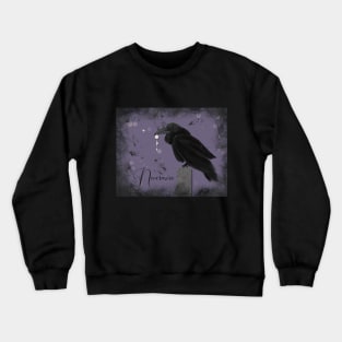 Nevermore Crewneck Sweatshirt